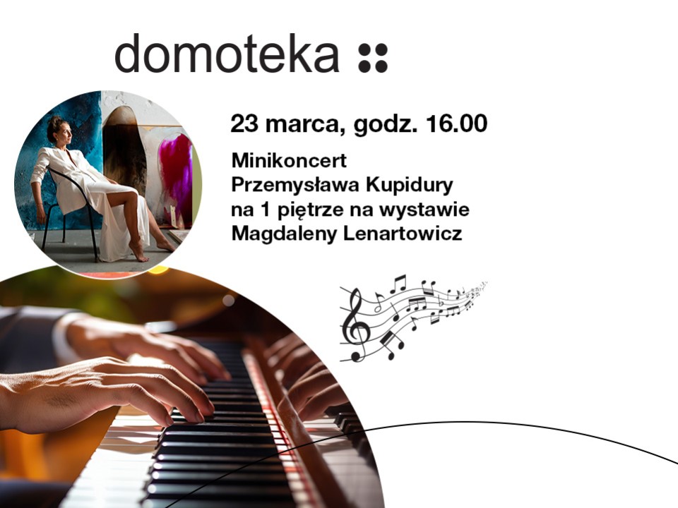 Spotkanie z Magdaleną Lenartowicz i koncert Przemysława Kupidury